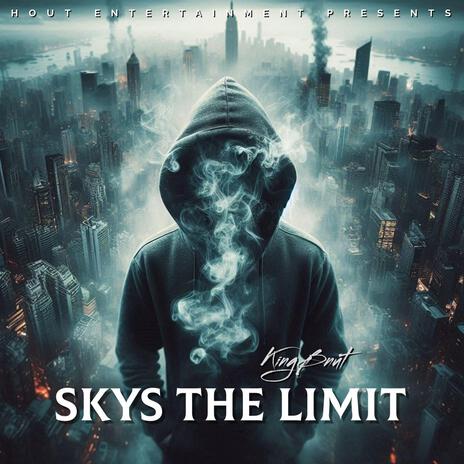 Skys The Limit (Trap Soul Drill Rap Music Hip Hop R&B Beat) KINGBNUT | Boomplay Music