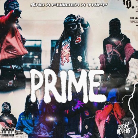 PRIME ft. $ho & Tripp1kv | Boomplay Music