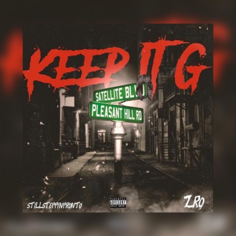 Keep It G ft. Z'ro | Boomplay Music