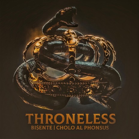 Throneless (feat. Cholo Al Phonsus) | Boomplay Music