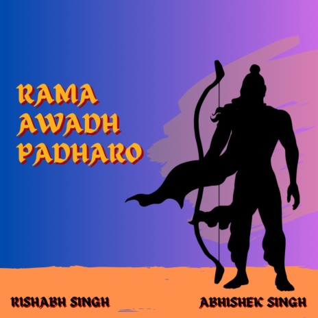 Rama Awadh Padhaaro | Boomplay Music