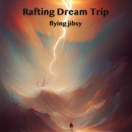 Rafting Dream Trip | Boomplay Music