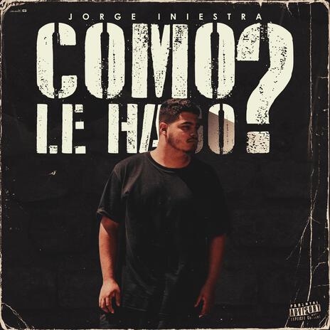 Como le hago | Boomplay Music