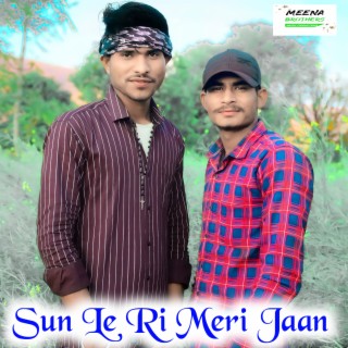 Sun Le Ri Meri Jaan