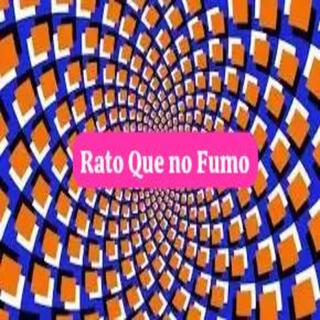 Rato Que no Fumo