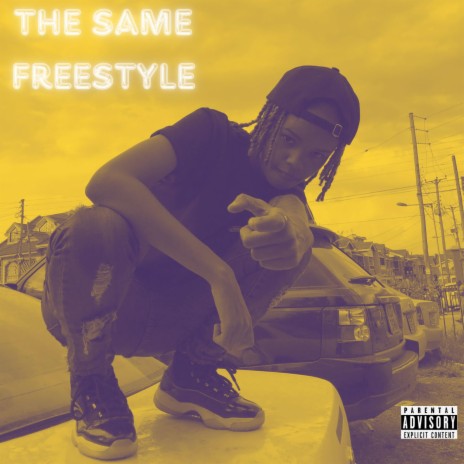 The Same Freestyle | Boomplay Music