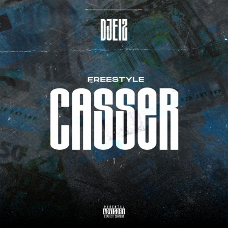 Casser (Freestyle) | Boomplay Music