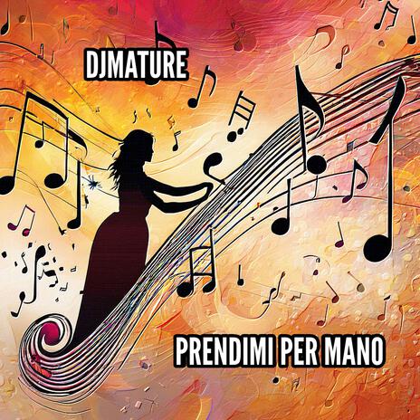 PRENDIMI PER MANO | Boomplay Music