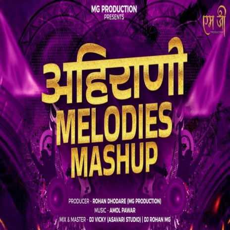 Khandeshi Melody Mashup ft. MG Production Rohan | Boomplay Music