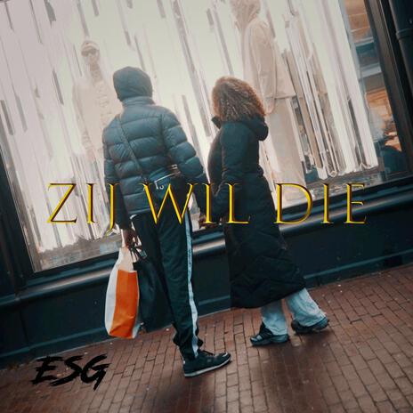 Zij Wil Die ft. Sitta | Boomplay Music