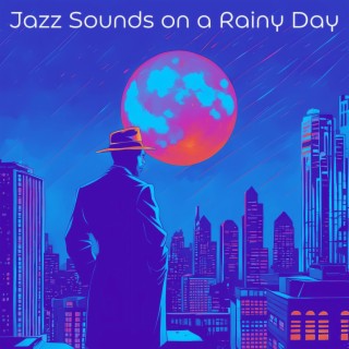 Jazz Sounds on a Rainy Day - Guitar Jazzy Vibes