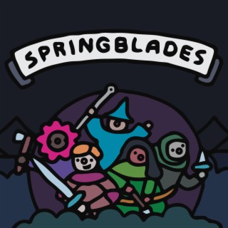 Springblades (Original Game Soundtrack)