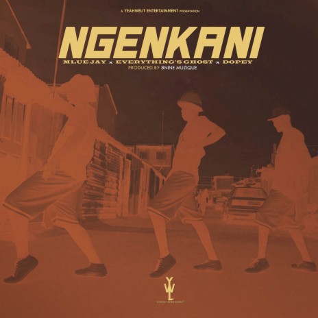 Ngenkani ft. Dopey & Everything's Ghost | Boomplay Music