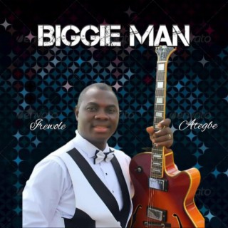 Biggie Man