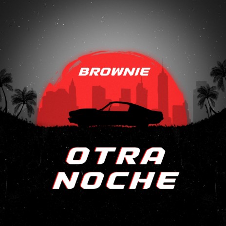 Otra Noche | Boomplay Music