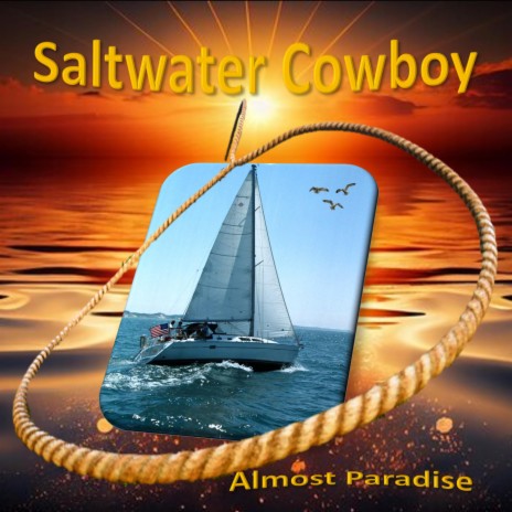 Saltwater Cowboy | Boomplay Music