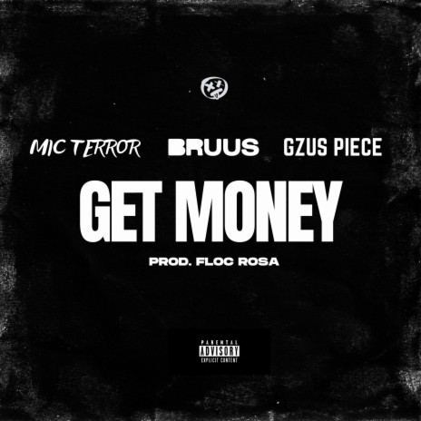 Get Money ft. BRUUS & Gzus Piece | Boomplay Music