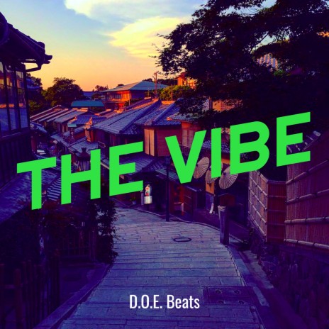 The Vibe | Boomplay Music