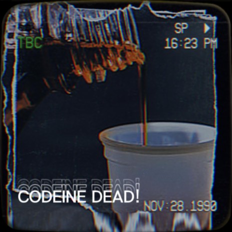 CODEINE DEAD! ft. Tez2cold & Playboi Ojay