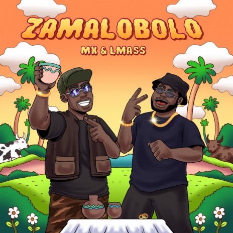 Zamalobolo ft. LMASS | Boomplay Music