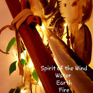 Spirit of the Wind Water Earth Fire