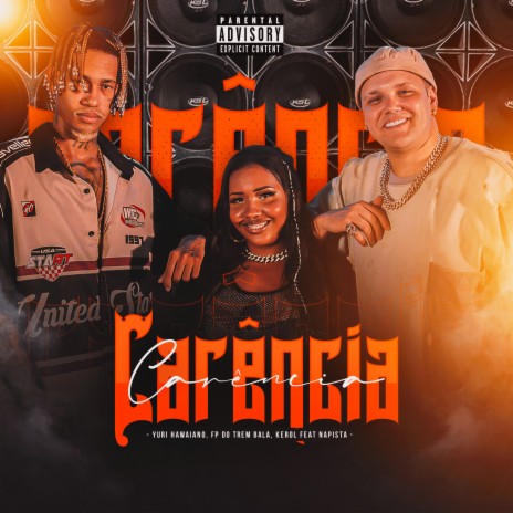 Carência ft. Kerol, Yuri Hawaiano & NaPista | Boomplay Music