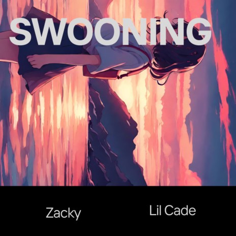 swooning (feat. Lil Cade) | Boomplay Music