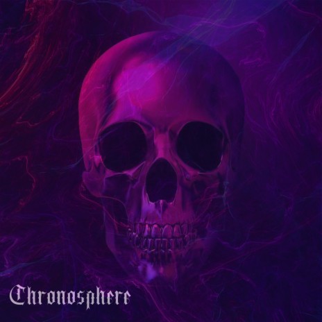 Chronosphere | Boomplay Music