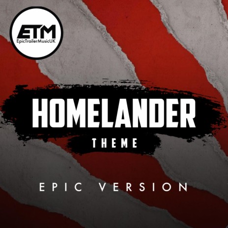 Homelander Theme (Epic Version) | Boomplay Music