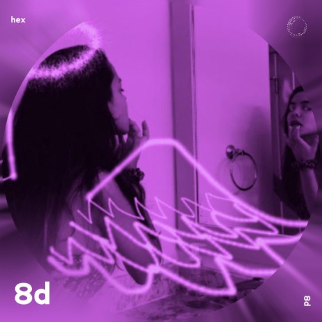 Hex - 8D Audio ft. surround. & Tazzy | Boomplay Music