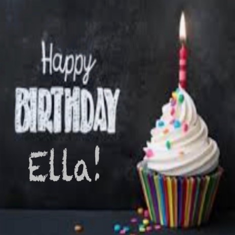 Happy Birthday Ella | Boomplay Music