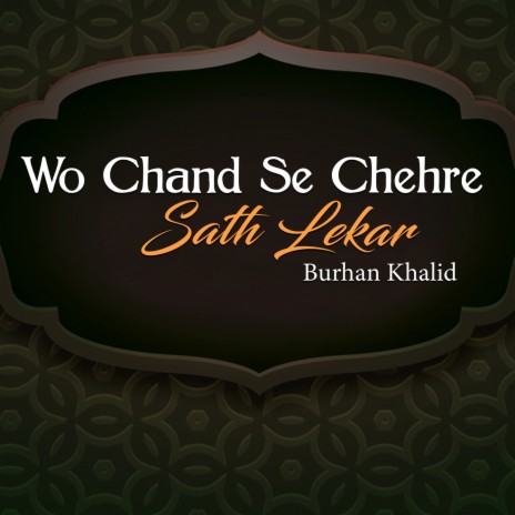 Wo Chand Se Chehre Sath Lekar | Boomplay Music