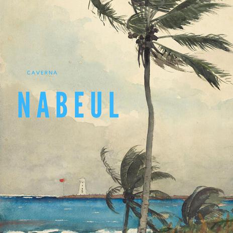 NABEUL | Boomplay Music