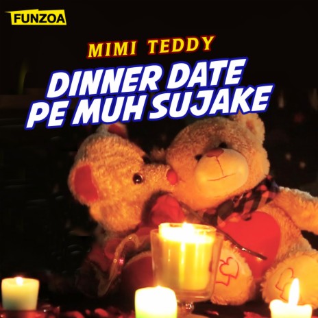 Dinner Date Pe Muh Sujake | Boomplay Music