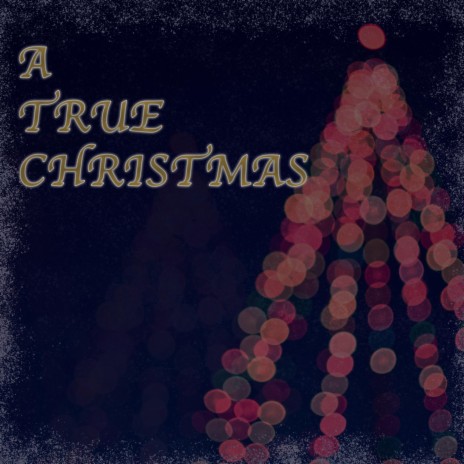 A True Christmas | Boomplay Music