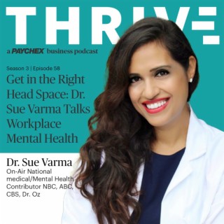 Get in the Right Head Space: Dr. Sue Varma Talks Workplace Mental Health