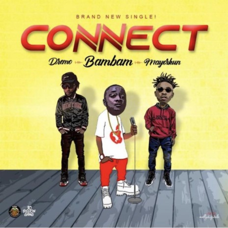 connect ft. dremo & mayorkun | Boomplay Music