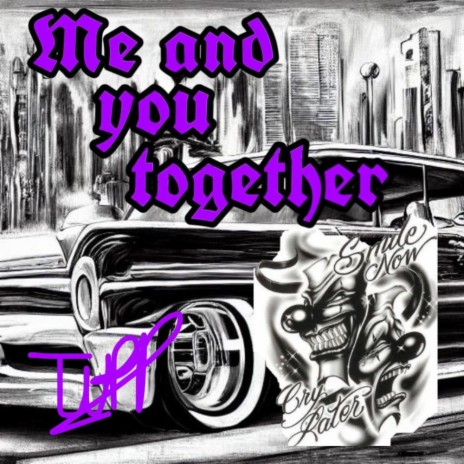 Only Me And You Together