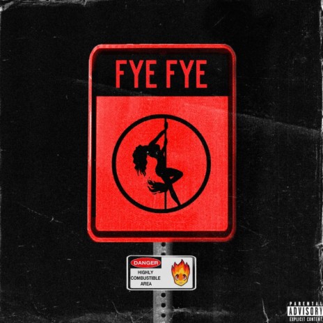Fye Fye | Boomplay Music