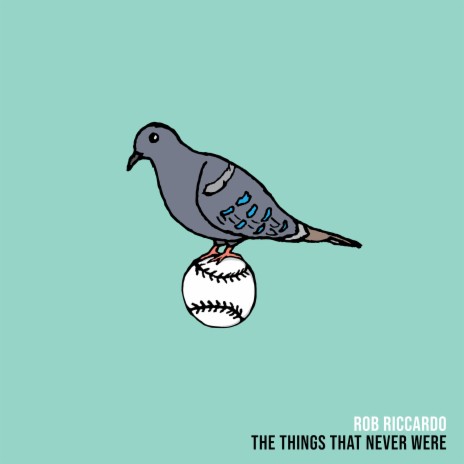 The Things That Never Were | Boomplay Music