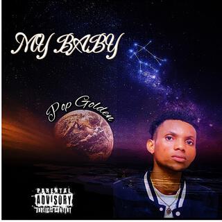 My Baby lyrics | Boomplay Music