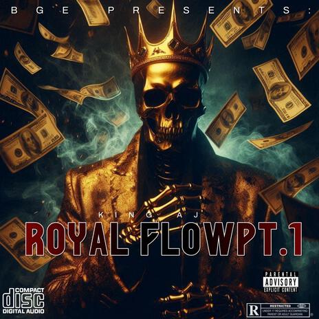 Royal Flow Pt. 1 | Boomplay Music