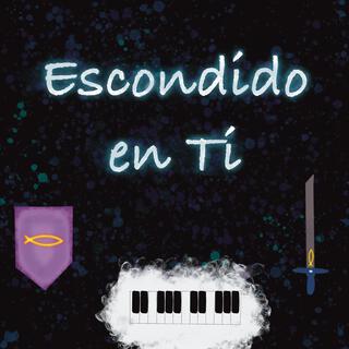 Escondido en Ti