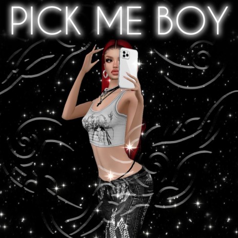 PICK ME BOY | Boomplay Music