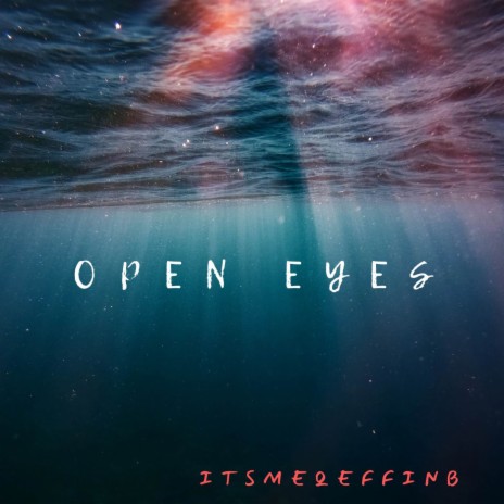 Open Eyes | Boomplay Music