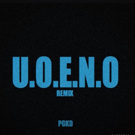 U.O.E.N.O (Zoe Mix) ft. J-Liu & LP Tha Grim Reepa | Boomplay Music