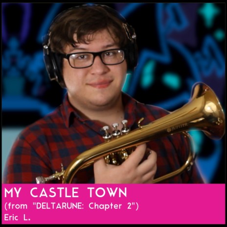 My Castle Town (from DELTARUNE: Chapter 2) (Jazz Cover) | Boomplay Music