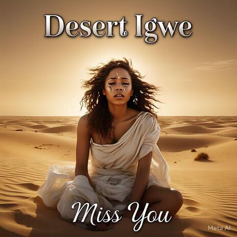 Miss you ft. Dan Lufani | Boomplay Music