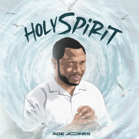 Holy Spirit | Boomplay Music