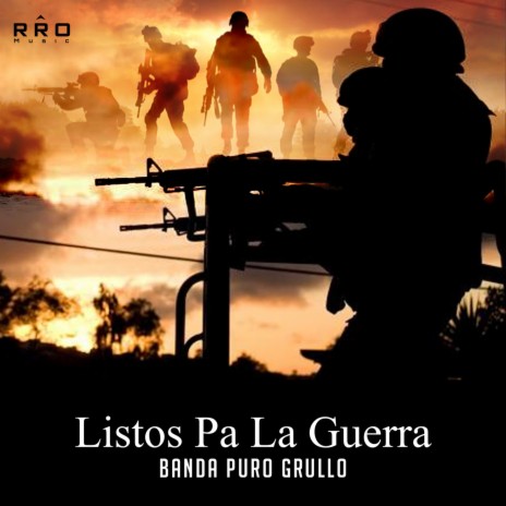 Listos Pa La Guerra | Boomplay Music